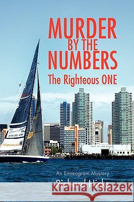 Murder By The Numbers Hicks, Richard 9781436399623 Xlibris Corporation