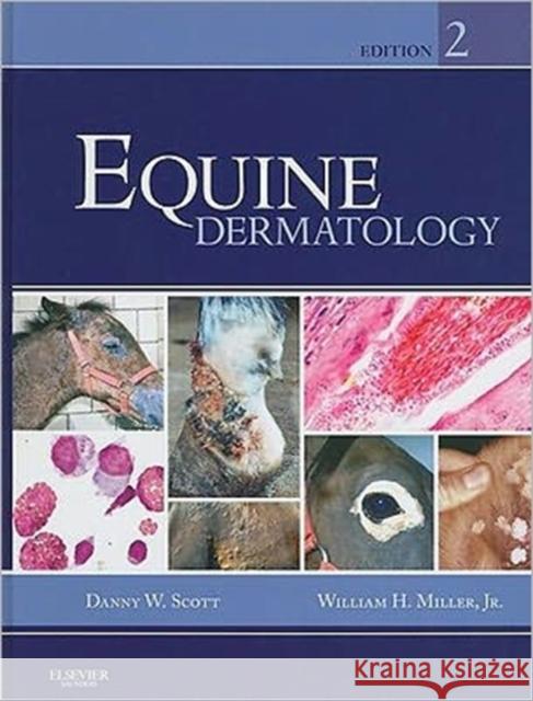 Equine Dermatology Scott, Danny W. 9781437709209 Saunders