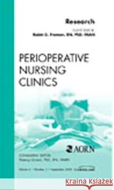 Research, an Issue of Perioperative Nursing Clinics: Volume 4-3 Froman, Robin D. 9781437712612