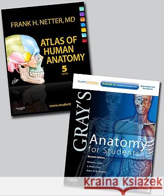 Atlas of Human Anatomy Package [With Gray's Anatomy for Students] Richard Drake Frank H. Netter 9781437756920