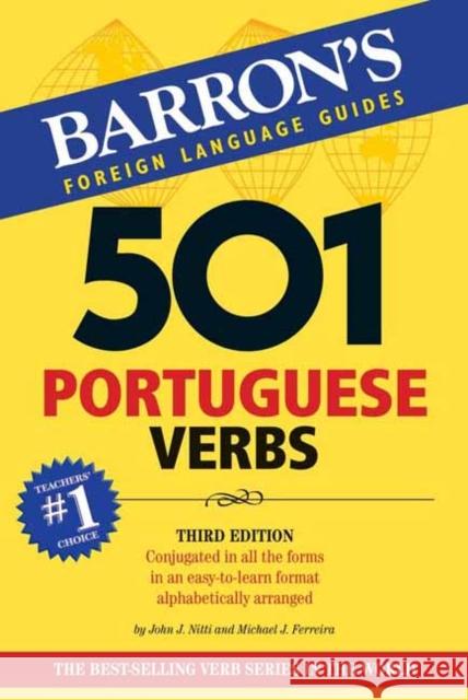 501 Portuguese Verbs John J. Nitti, Michael J. Ferreira 9781438005232 Peterson's Guides,U.S.