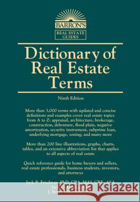 Dictionary of Real Estate Terms Jack P. Friedma Jack C. Harri J. Bruce Lindema 9781438008769 Barron's Educational Series