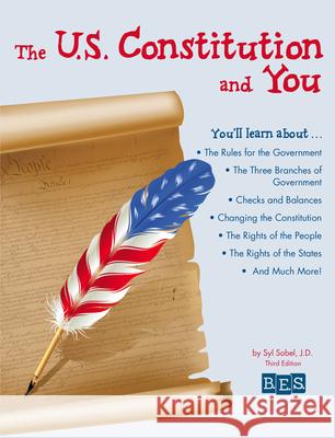 The U.S. Constitution and You Syl Sobe 9781438011677 B.E.S. Publishing