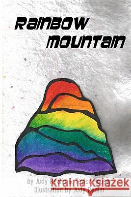 Rainbow Mountain Judy Redlin Taylor Houser 9781438206066