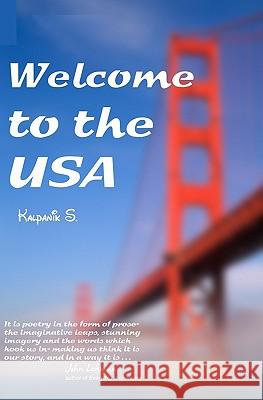 Welcome To The USA Talreja, Neha 9781438218472 Createspace
