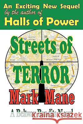 Streets Of Terror Mane, Mark 9781438220420 Createspace