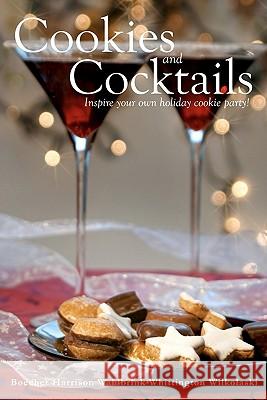 Cookies And Cocktails Boecher, Francine 9781438229218 Createspace