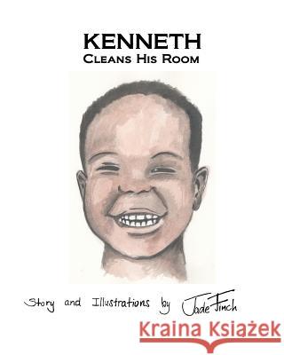 Kenneth: Cleans His Room Jade Finch 9781438233598 Createspace