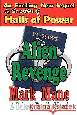 Alien Revenge Mark Mane 9781438249803 Createspace