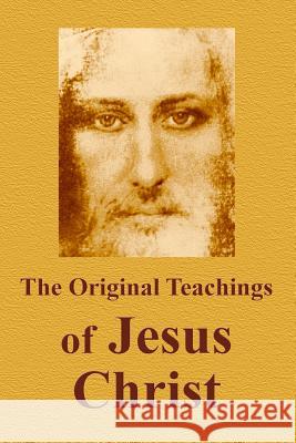 The Original Teachings Of Jesus Christ Antonov, Vladimir 9781438251950