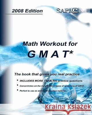 Math Workout For Gmat By Sapienti Semerun, Anna 9781438254456 Createspace