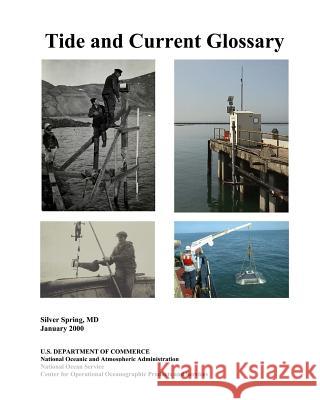 Tide and Current Glossary National Oce Atmospheri 9781438255194 Createspace