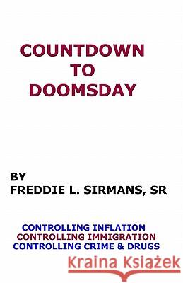 Countdown To Doomsday Sirmans Sr, Freddie L. 9781438262390