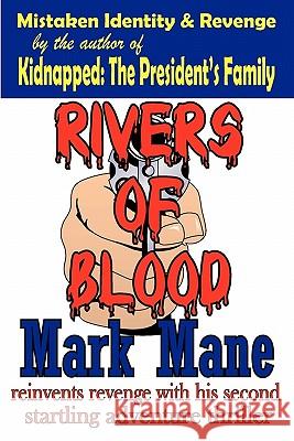 Rivers Of Blood Mane, Mark 9781438264905