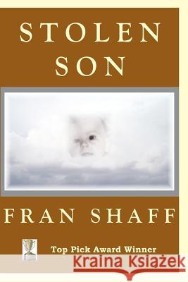 Stolen Son Fran Shaff 9781438267821