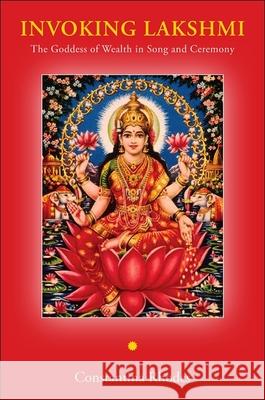 Invoking Lakshmi Rhodes, Constantina 9781438433202 State University of New York Press