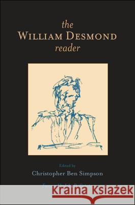 The William Desmond Reader Christopher Ben Simpson   9781438442914 State University of New York Press