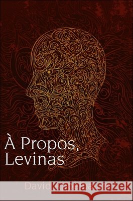 A Propos, Levinas David Appelbaum 9781438443102
