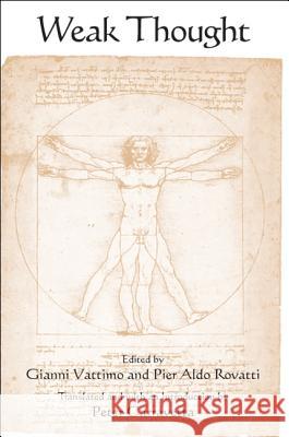 Weak Thought Gianni Vattimo Pier Aldo Rovatti Peter Carravetta 9781438444277