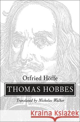 Thomas Hobbes Otfried Hoffe Nicholas Walker 9781438457666 State University of New York Press