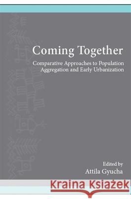 Coming Together Gyucha, Attila 9781438472768 State University of New York Press