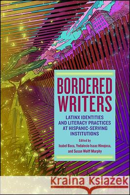 Bordered Writers Baca, Isabel 9781438475042