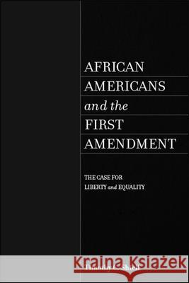 African Americans and the First Amendment Shiell, Timothy C. 9781438475820 State University of New York Press