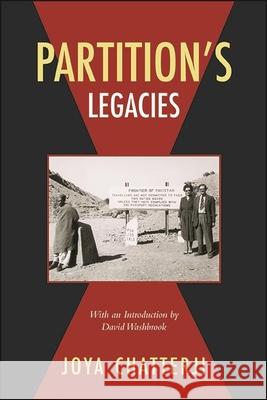 Partition's Legacies Joya Chatterji David Washbrook 9781438483337