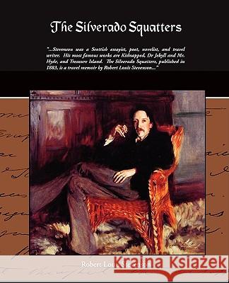 The Silverado Squatters Robert Louis Stevenson 9781438502632
