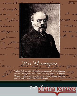 His Masterpiece Emile Zola 9781438505176 Book Jungle