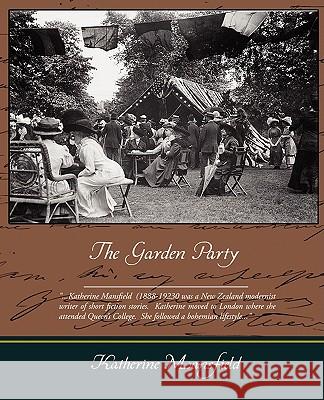 The Garden Party Katherine Mansfield 9781438509822