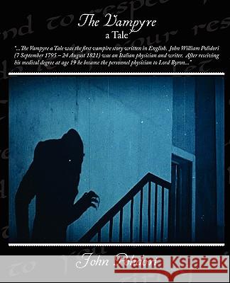 The Vampyre - A Tale John Polidori 9781438510163 Book Jungle