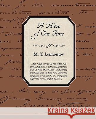 A Hero of Our Time M. Y. Lermontov 9781438510484 Book Jungle