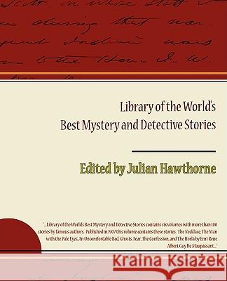 Library of the World S Best Mystery and Detective Stories Julian Hawthorne 9781438511443