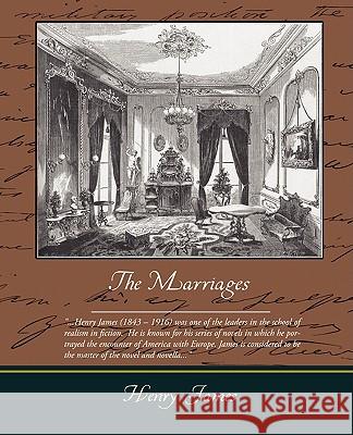 The Marriages Henry James 9781438512501 Book Jungle