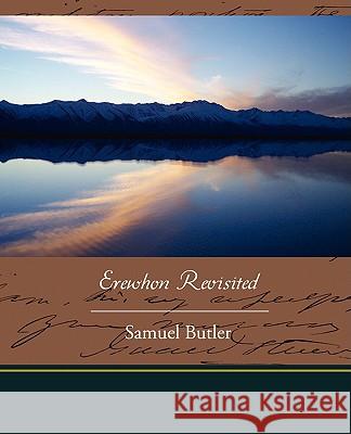 Erewhon Revisited Samuel Butler 9781438513263 Book Jungle