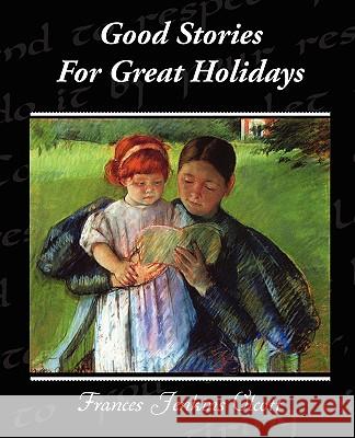 Good Stories For Great Holidays Olcott, Frances Jenkins 9781438514420 Book Jungle