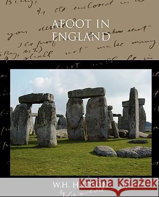 Afoot in England W. H. Hudson 9781438516318 Book Jungle