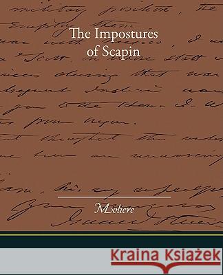 The Impostures of Scapin Moliere 9781438517476