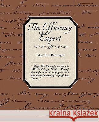 The Efficiency Expert Edgar Rice Burroughs 9781438518947 Book Jungle