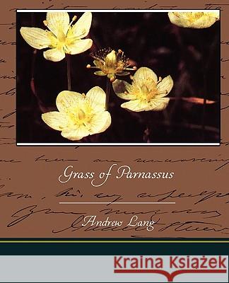 Grass of Parnassus Andrew Lang 9781438519722