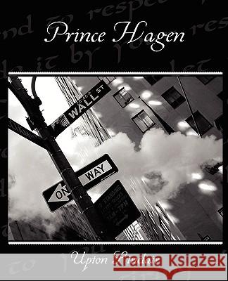 Prince Hagen Upton Sinclair 9781438519975 Book Jungle