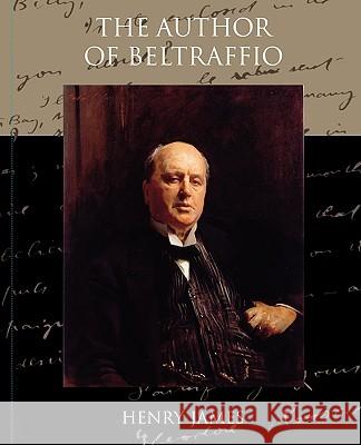 The Author of Beltraffio Henry James 9781438521305