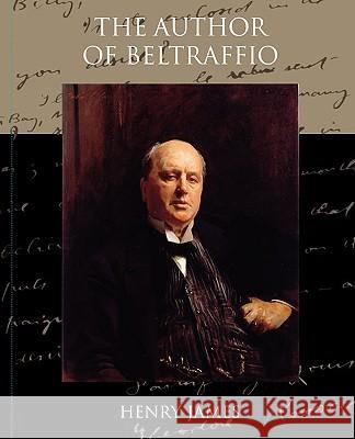 The Author of Beltraffio Henry James 9781438521305 BOOK JUNGLE