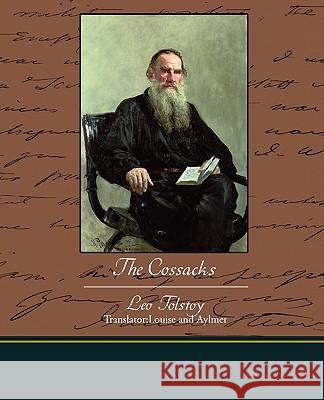 The Cossacks Leo Tolstoy 9781438521909 BOOK JUNGLE