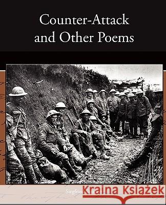 Counter-Attack and Other Poems Siegfried Sassoon 9781438524634 Book Jungle