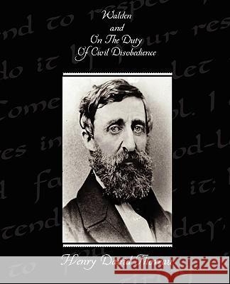 Walden and On The Duty Of Civil Disobedience Thoreau, Henry David 9781438526638