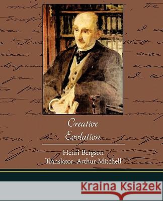 Creative Evolution Henri Bergson 9781438528175