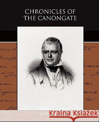 Chronicles of the Canongate Walter Scott 9781438529271 Book Jungle