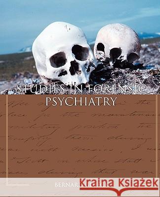 Studies in Forensic Psychiatry Bernard Glueck 9781438532158 Book Jungle